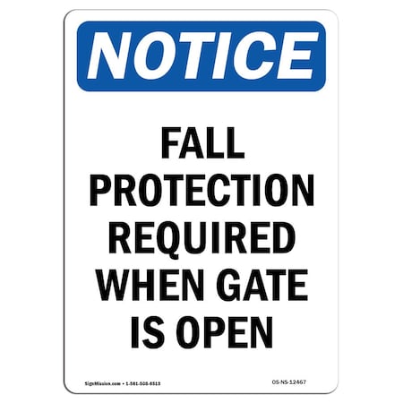 OSHA Notice Sign, Fall Protection Required When, 18in X 12in Rigid Plastic